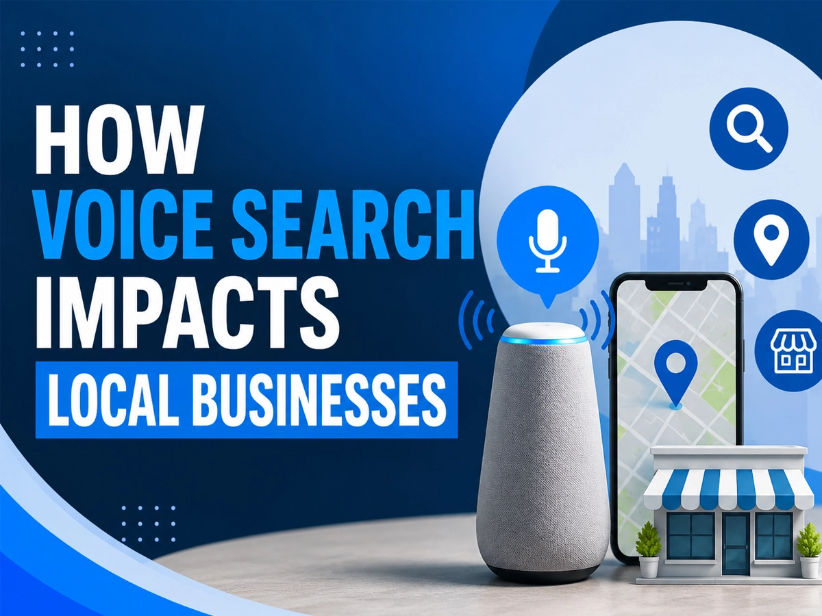 How Voice Search Impacts Local Businesses in 2026